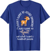 Goat sheep and cow fun I dont want to adult anymore want to goat funny T-Shirt - Royal Blue