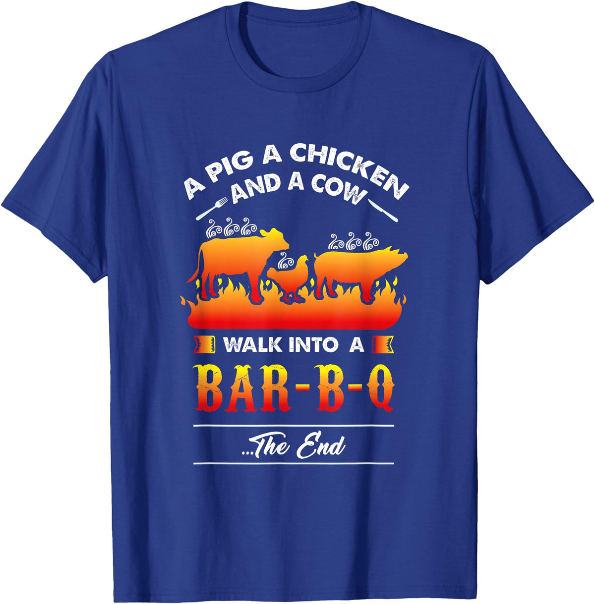 anti vegan shirt I funny bbq bacon fans A Pig, A Chicken, And A Cow Walk Into A Barbecue Bar-B-Q T-Shirt - Royal Blue