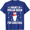 Polar Bear Christmas Pajamas Toddler Boys Girls I Want A Polar Bear For Christmas Polar Bear Pajamas Kids T-Shirt - Royal Blue