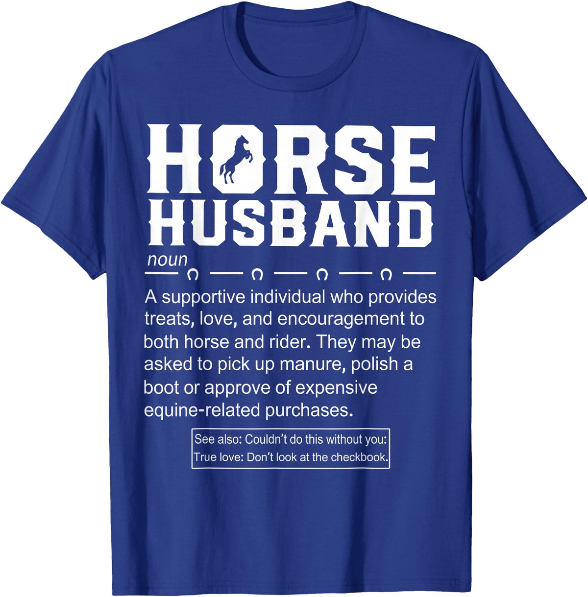 Funny Horse Husband Definition Tee Shirt Horse Husband Definition T-Shirt - Royal Blue