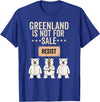 Greenland is not for sale Merch Greenland is not for Sale Polar Bear Greenland Support Prote T-Shirt - Royal Blue