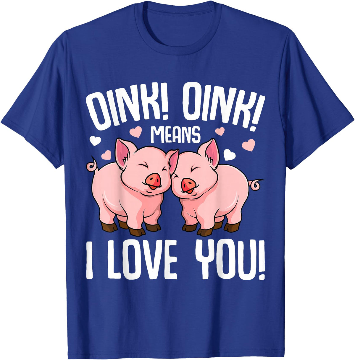 Funny Pig Lover & Owner Gift Ideas Pig Oink Women Kids Girls T-Shirt - Royal Blue