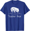 Teacher Bear Funny Teachers back to school Gifts Teacher Bear For Educators - Teacher Appreciation T-Shirt - Royal Blue