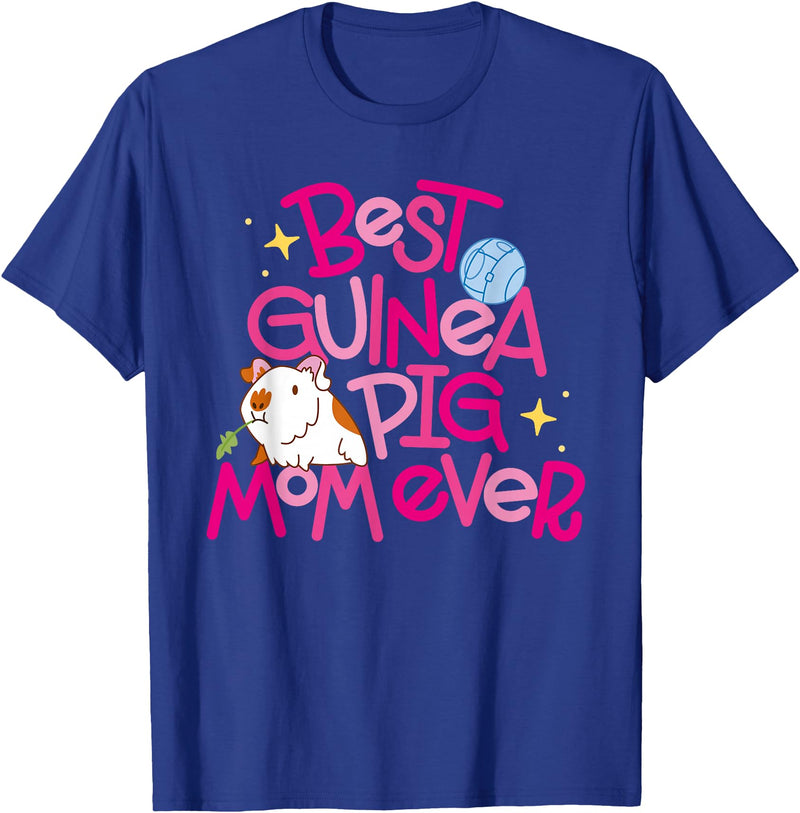 Miller Sye Best Guinea Pig Mom Ever T-Shirt - Royal Blue