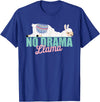 Zawles Designs Cute No-Drama Llama Funny Quote llama laying T-Shirt - Royal Blue