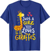 Giraffes Giraffes Giraffes Giraffe Just A Girl Who Loves Giraffes Gift T-Shirt Small - Royal Blue