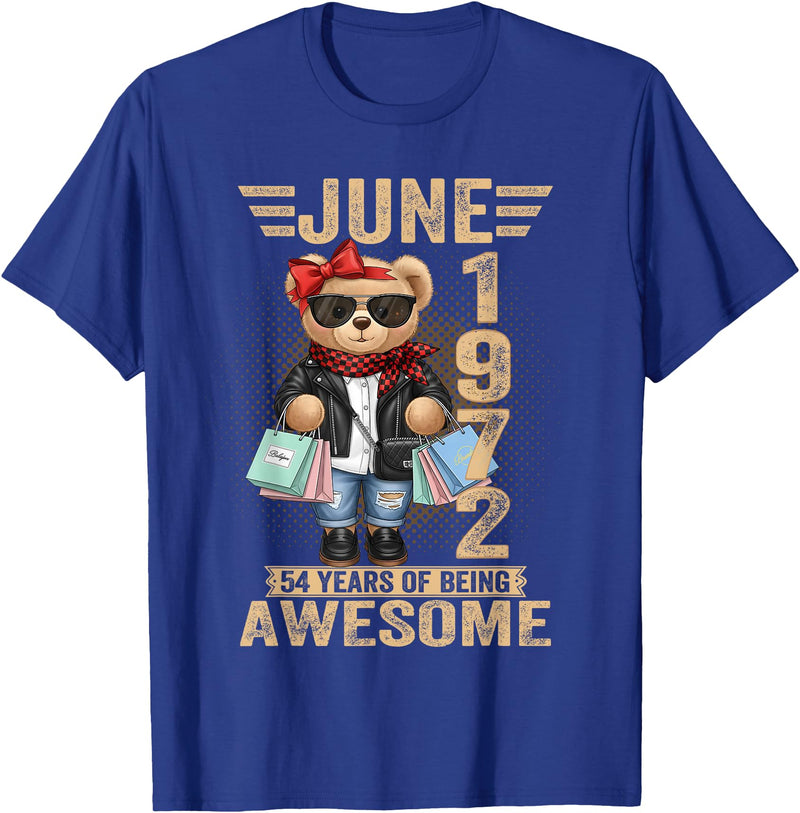 June Cute Teddy Bear birthday gifts for women 54 Year Old June 1972 Teddy Bear 54th Birthday Women T-Shirt - Royal Blue