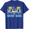 Proud Pig Show Mom Mother's Day Proud Pig Show Mom Pig Show Mother Pig Show Mama T-Shirt - Royal Blue