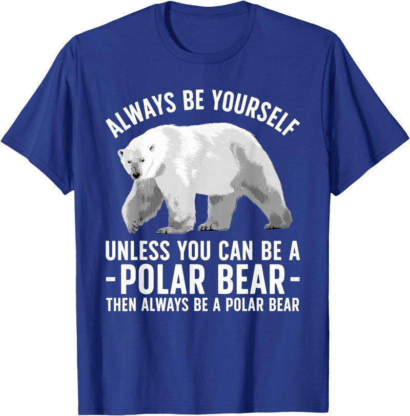 Polar Bear Gift Polar Bear Accessories & Stuff Funny Polar Bear Art For Men Women Boys Girls Sea Bear Lover T-Shirt - Royal Blue