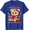 Strawberry Jams But My Gun Don't Funny Teddy Bear T-Shirt - Royal Blue