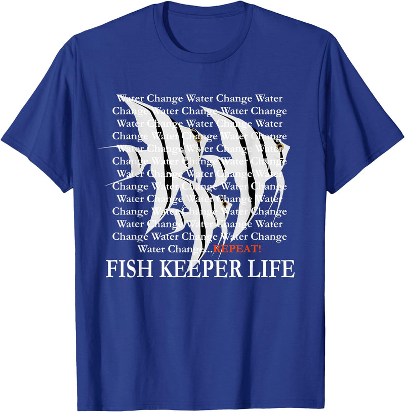 Pinoy Angelfish, Fish Keeping Hobby Aquarist Gifts Water Change Repeat Fish Keeper Life, Tropical Angelfish T-Shirt - Royal Blue