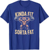 Bear Kinda Fit Sorta Fat Funny Gym Humor Bear Kinda Fit Sorta Fat Funny Gym Weightlifting Workout T-Shirt - Royal Blue