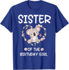 Koala Bear Birthday Party Theme Supplies Air Sister 1st First Birthday Koala Sister Of The Birthday Girl T-Shirt - Royal Blue