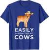 Cartba Cow Co. Fun Cute Easily Distracted By Cows Unisex-Adults Black T-Shirt - Royal Blue