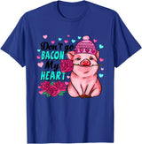 Punny Pig Valentine Apparel Don't Go Bacon My Heart Funny Pig Valentine Tee T-Shirt - Royal Blue