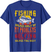 Fishing Golfing Apparel Fish Golf And Fishing Solves Half Of My Problems Golfing T-Shirt - Royal Blue