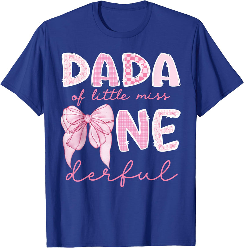 Coquette Bow 1st Birthday Girl Party Dada of Little Miss Onederful First Birthday Girl Bow T-Shirt - Royal Blue