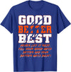 Good Better Best Inspirational Outfit Good Better Best Never Let It Rest Funny Motivation Bear T-Shirt - Royal Blue