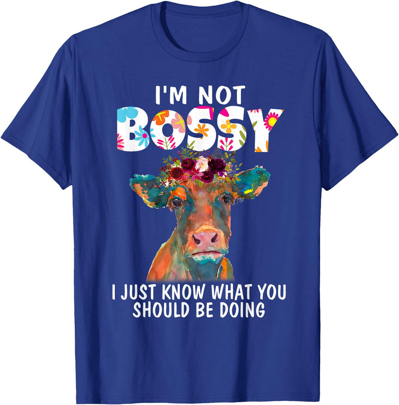 Funny Heifer Cow Lover hme Cute Heifer Flowers Cow Lover Women Funny I Am Not Bossy T-Shirt - Royal Blue