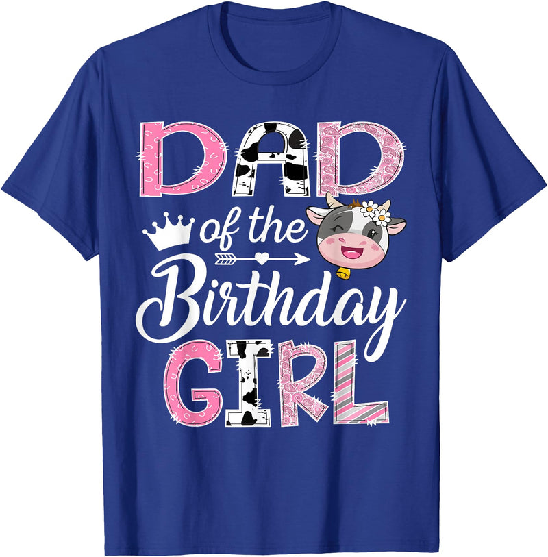 Funny Farm Cow Birthday Girl Matching Dad of The Birthday Girl Farm Cow 1st Birthday Girl T-Shirt - Royal Blue