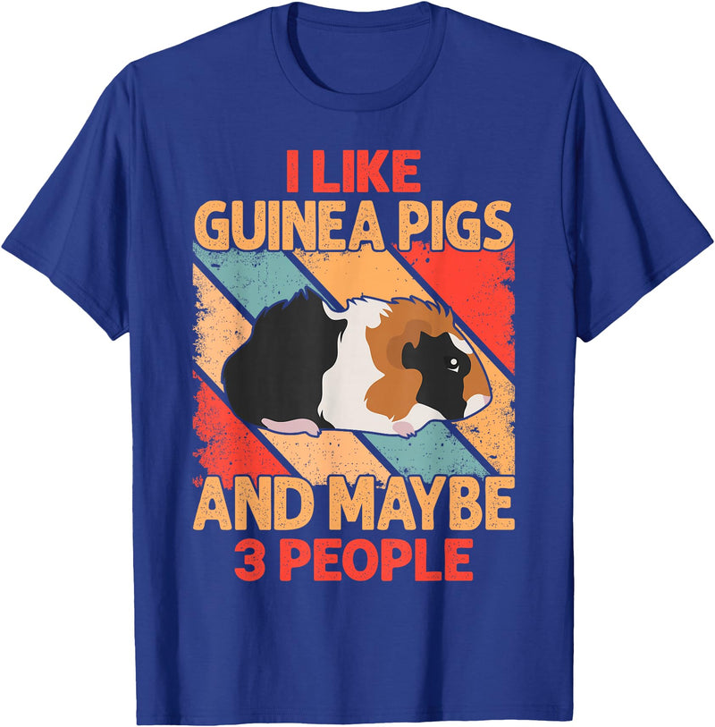 Funny Guinea Pig Gifts For Women Men Kids by DMTRY I Like Guinea Pigs And Maybe 3 People T-Shirt - Royal Blue