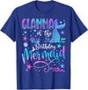 Birthday Mermaid Matching Family Tees Glamma of The Birthday Mermaid Matching 1St Birthday Girl T-Shirt - Royal Blue