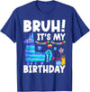 Llama Lover Gift Co. Bruh Its My Birthday Llama Pinata Family Party Boys Girls T-Shirt - Royal Blue
