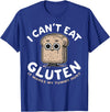 Funny I Can't Eat Gluten Tee Shirt I Can't Eat Gluten It Makes My Tummy Hurt T-Shirt - Royal Blue