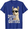 Inappropriate Funny Meme Tee Funny Llama Spitters are Quitters Adult Humor T-Shirt - Royal Blue