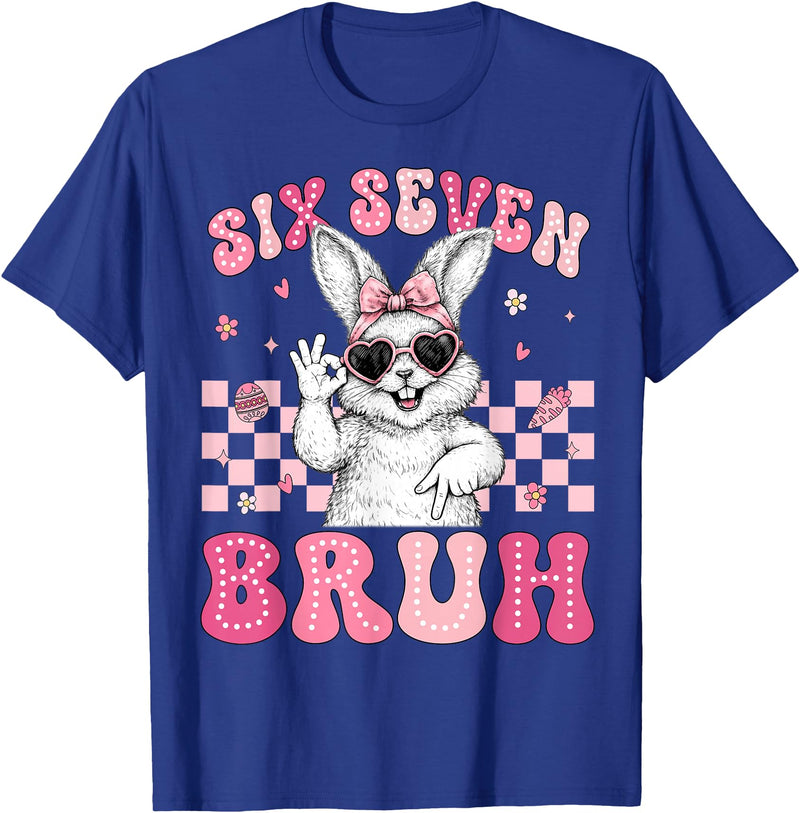 Bunny Rabbit 67 Six Seven Bruh 6 7 Happy Easter Women Girls T-Shirt in Royal Blue