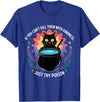 Funny Sarcastic Humor Apparel If You Can't Kill Them With Kindness Funny Sarcastic Cat T-Shirt - Royal Blue