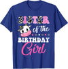 Cow Lover Birthday Men Women Kids Shirts & Gifts Sister of The Birthday Girl Farm Cow Matching Family Shirt T-Shirt - Royal