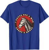 Whyitsme Design Funny Cowboy I gotta see a man about a horse T-Shirt - Royal Blue