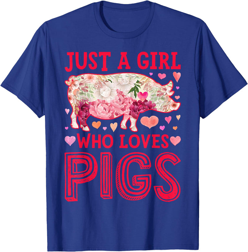 Piggy Squad Co Pig Just A Girl Who loves Pigs Women Farm Farmer Flower T-Shirt - Royal Blue