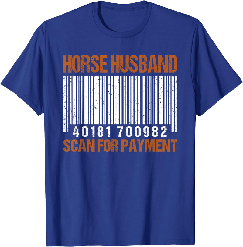 Horse husband scan for payment shirt T-Shirt - Royal Blue
