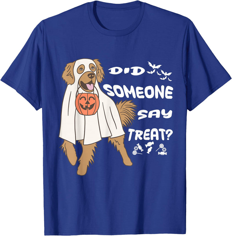 Funny Halloween Golden Retriever Owner Gifts Ideas Funny Halloween Ghost Golden Retriever Did Someone Say Treat T-Shirt -