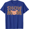 Cute Pig Mother For Pig Owner Pig Momma Pig Show Mom Pig Mom Pig Mama Pig Lover Pig Farmer T-Shirt - Royal Blue