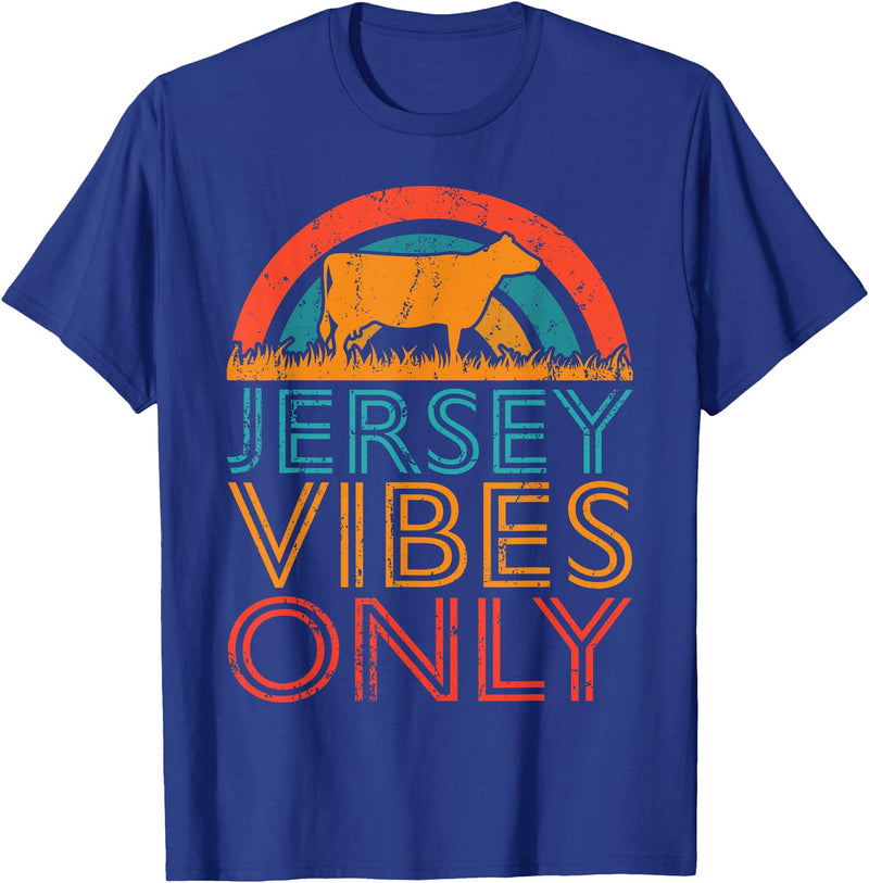 Funny Jersey Gift for Men & Women Cow Vibes Only - Cow Breeder Jersey Cattle Farmer T-Shirt - Royal Blue