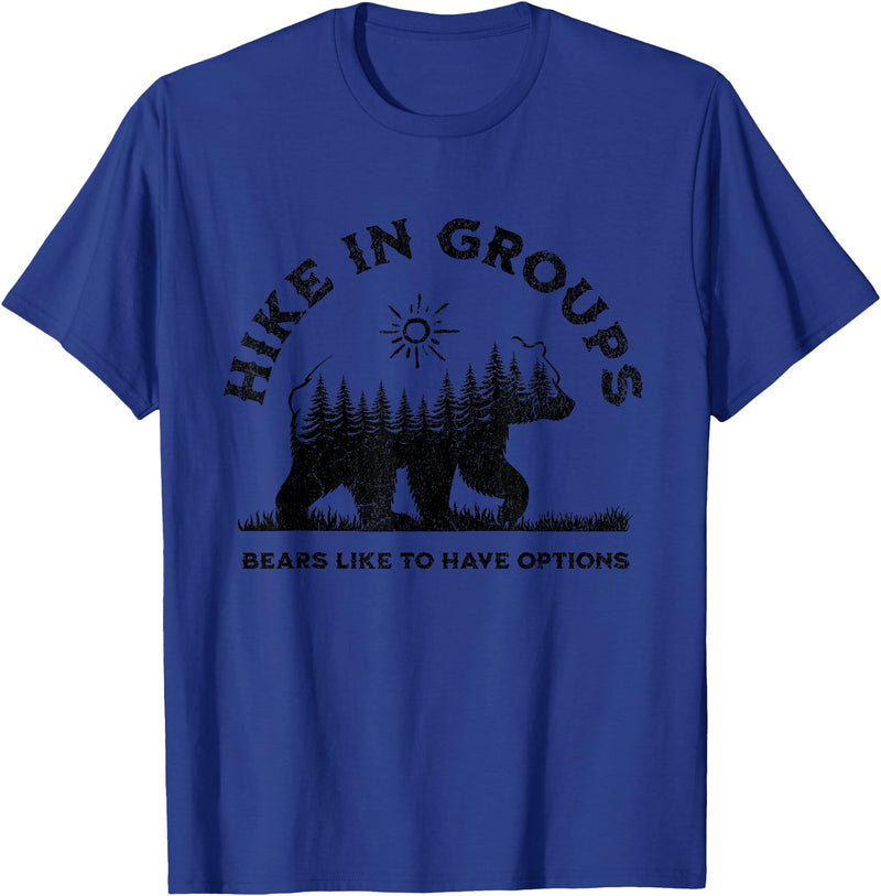 Hiking Bear Apparel Hike in Groups Bears Like to Have Options Funny Camping T-Shirt - Royal Blue