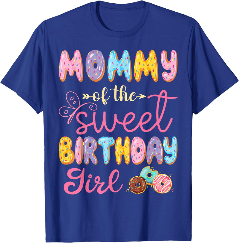 Sweet Birthday Girl Donut Family Matching Mommy Of The Sweet Birthday Girl Donut Lover Party T-Shirt - Royal Blue