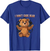 Don' Care Bare Shirt Look The I - Don't Care Bear T-Shirt - Royal Blue