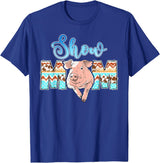 Pig Show Mom Mother's Day Pig Show Mom Pig Show Mother Pig Show Mama T-Shirt - Royal Blue