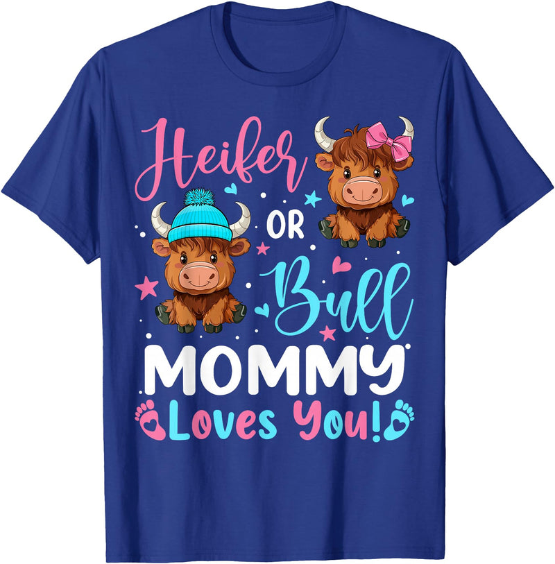 Reveal Party Highland Cow Bull or Heifer Mommy Loves You Highland Cow Lover T-Shirt - Royal Blue