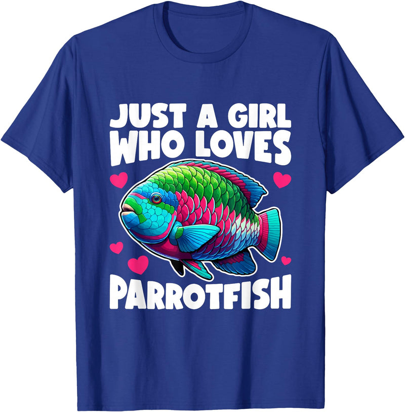 Parrotfish Gift Parrotfish Just A Girl Parrotfish T-Shirt - Royal Blue