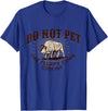 Cody Wyoming Do Not Pet the Fluffy Cows Do Not Pet the Fluffy Cows Cody WY Bison Souvenir Funny T-Shirt - Royal Blue