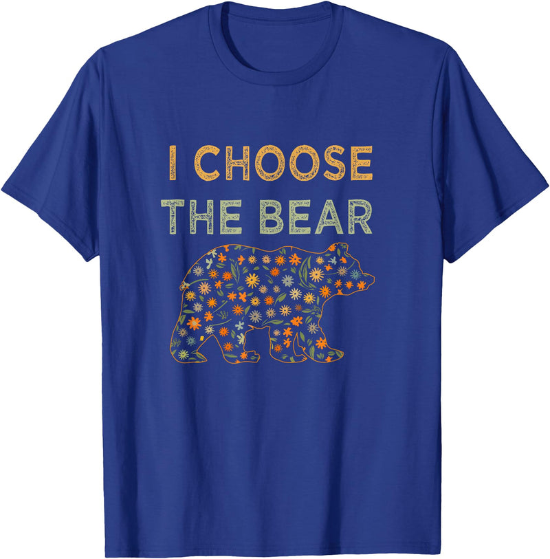 I Choose the Bear T-Shirt - Royal Blue