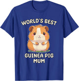 Best & Fun Guinea PIg Designs Funny World's Best Guinea Pig Mum Mama Mom T-Shirt - Royal Blue
