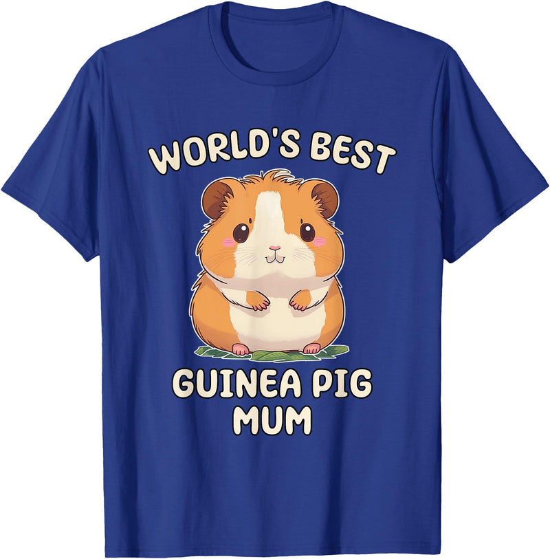 Best & Fun Guinea PIg Designs Funny World's Best Guinea Pig Mum Mama Mom T-Shirt - Royal Blue