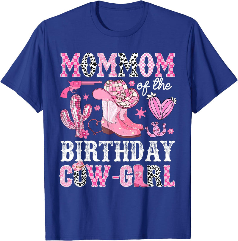 Pink Western Cowgirl Bday Party Family Matching Mommom Of The Birthday Cow-Girl Rodeo Cowgirl Bday T-Shirt - Royal Blue
