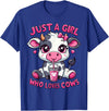 Cute Cow Lover Cow Just A Girl Who Loves Cows T-Shirt - Royal Blue